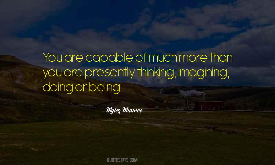 You Are More Than Capable Quotes #1139155