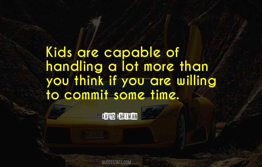 You Are More Than Capable Quotes #171623