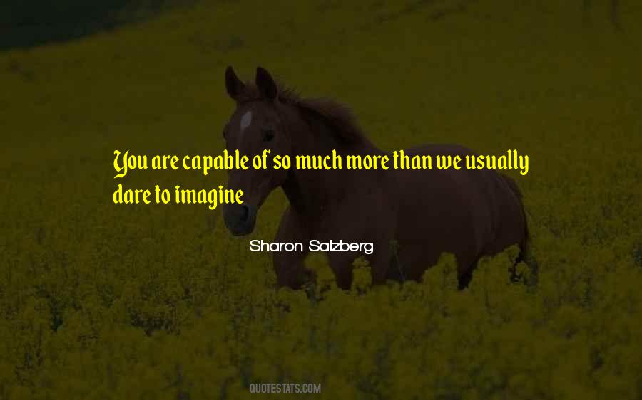 You Are More Than Capable Quotes #793785