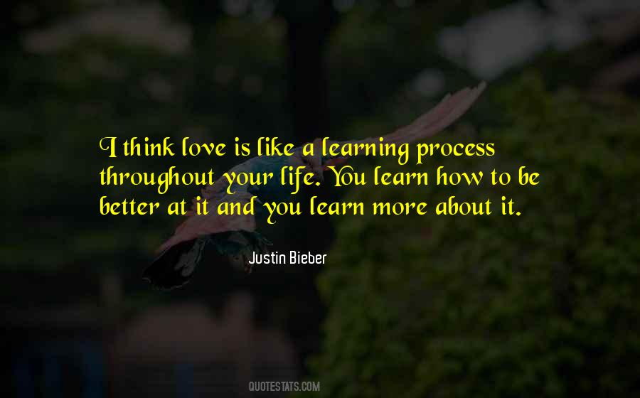 Life Is A Learning Process Quotes #110642