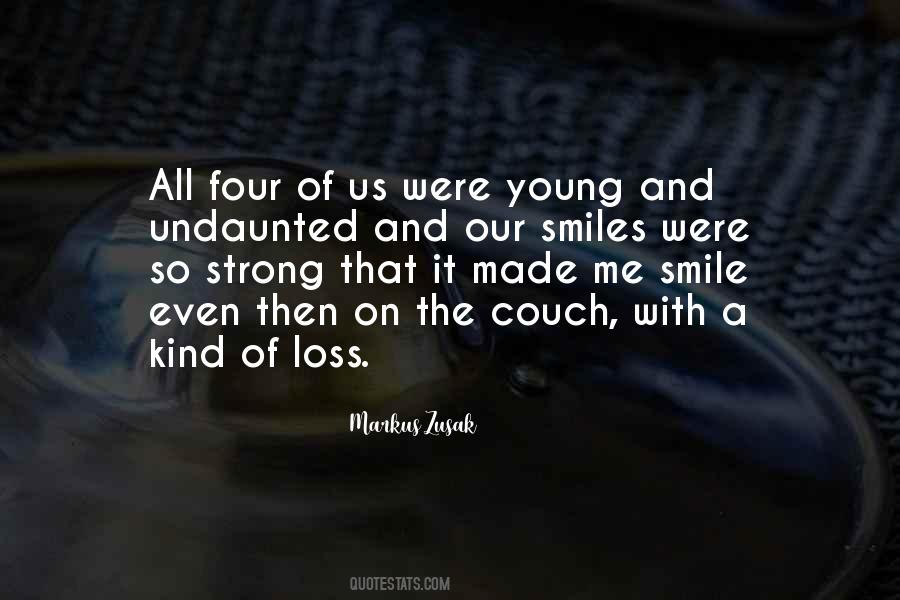 Smile On Us Quotes #1580136