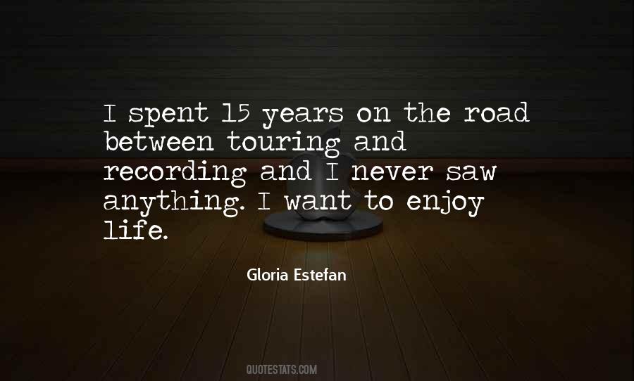 Enjoy The Road Quotes #1084871