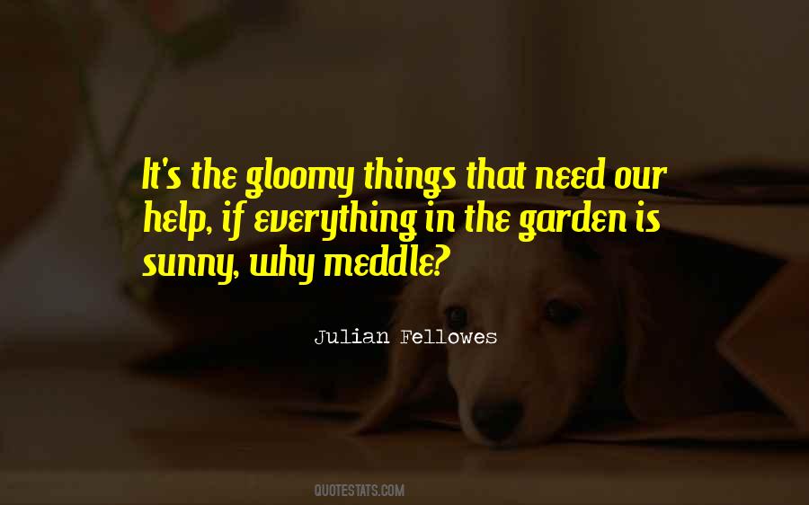 The Garden Quotes #1260101