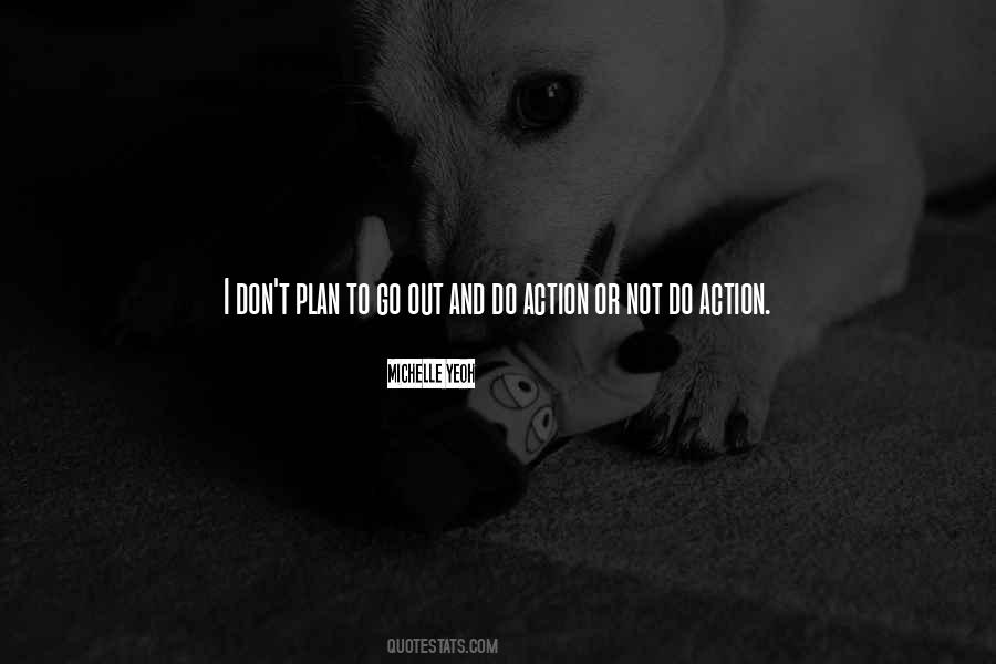 Plan Without Action Quotes #1802032