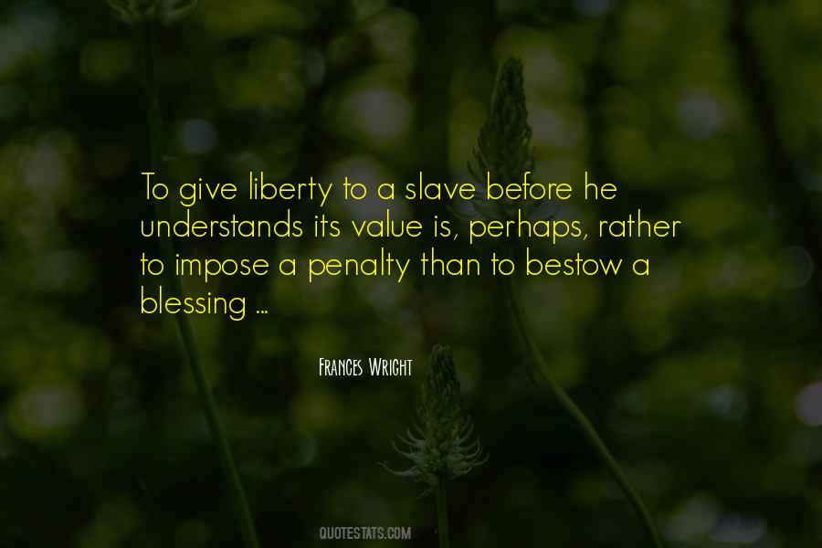 Quotes About Giving Up Liberty #1313771