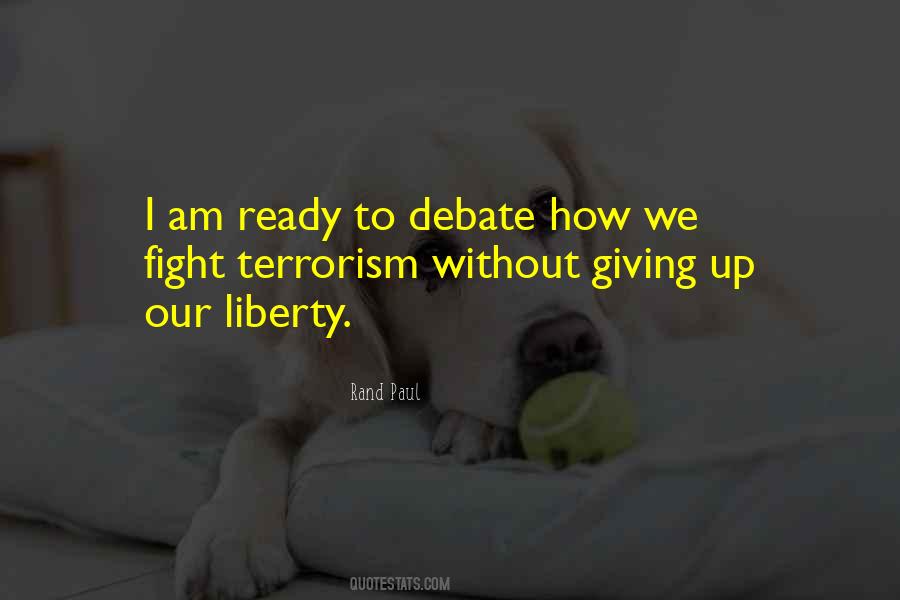 Quotes About Giving Up Liberty #1767475