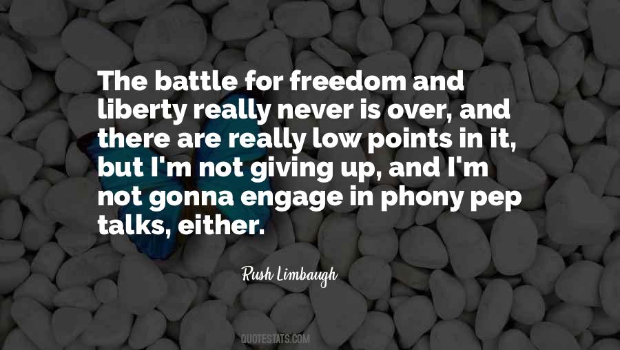 Quotes About Giving Up Liberty #709160