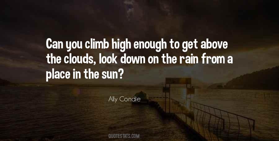 Sun Above The Clouds Quotes #1098721