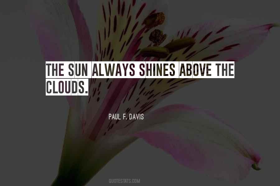 Sun Above The Clouds Quotes #712555