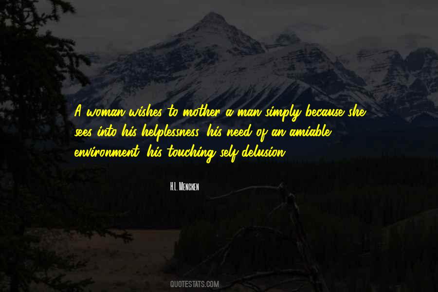 Need A Woman Quotes #943276
