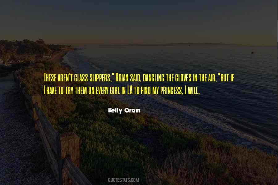 Every Girl Is A Princess Quotes #1062465