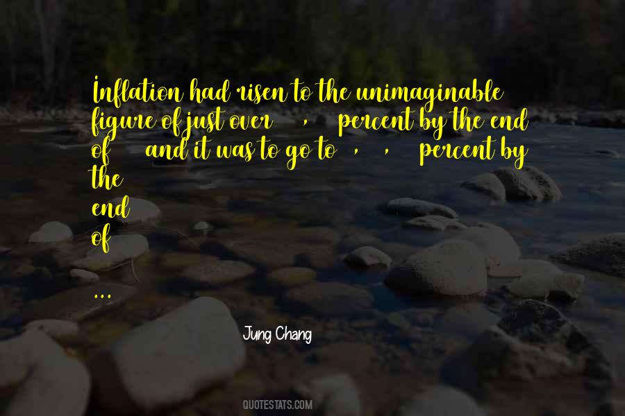 Quotes About The Unimaginable #1463943
