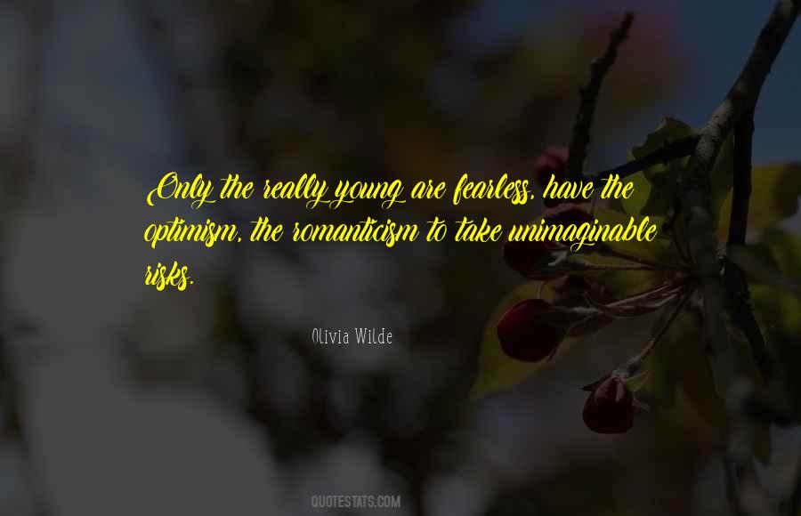 Quotes About The Unimaginable #720169