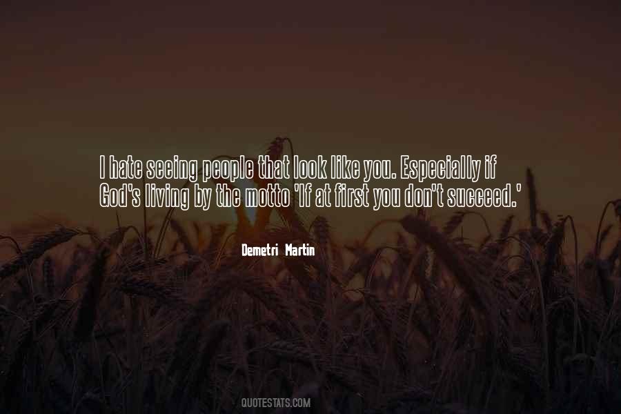 Hate Living Quotes #288329