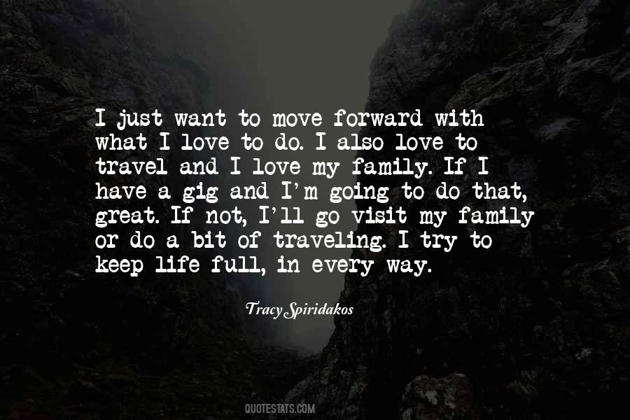 Moving Forward With My Life Quotes #1601060