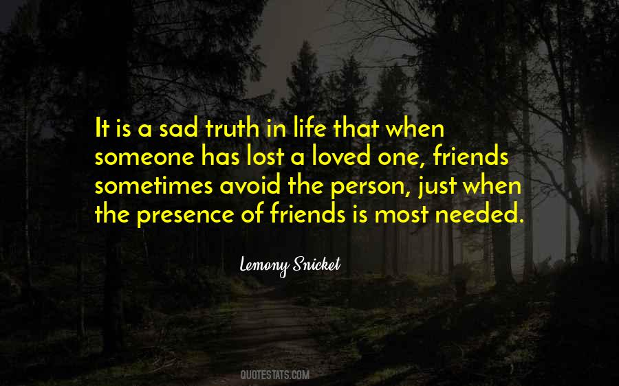 Someone Is Sad Quotes #1853525