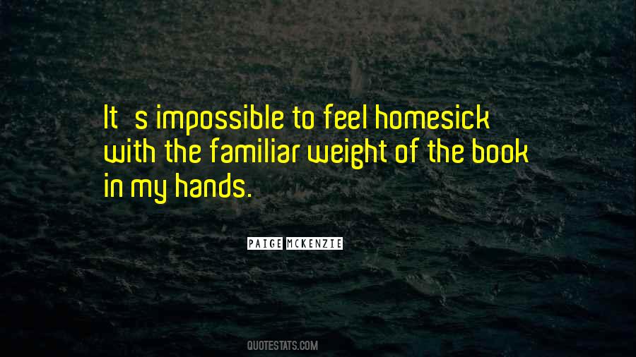You Feel Homesick Quotes #1270478