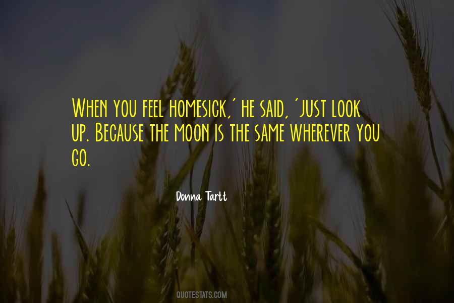 You Feel Homesick Quotes #1728984