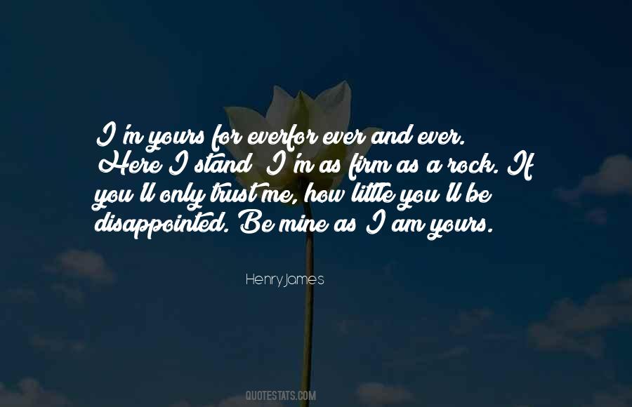 Be Only Mine Quotes #1837537