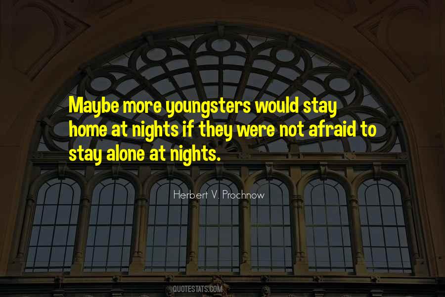 Night At Home Quotes #659518