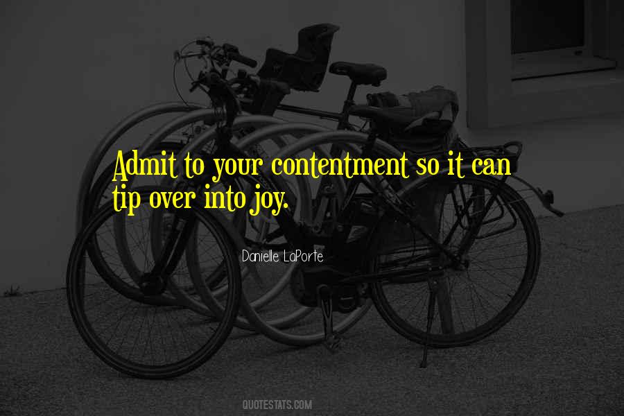 Your Contentment Quotes #1129657