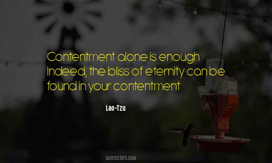 Your Contentment Quotes #1466411