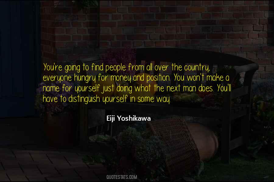 Make A Name For Yourself Quotes #464163