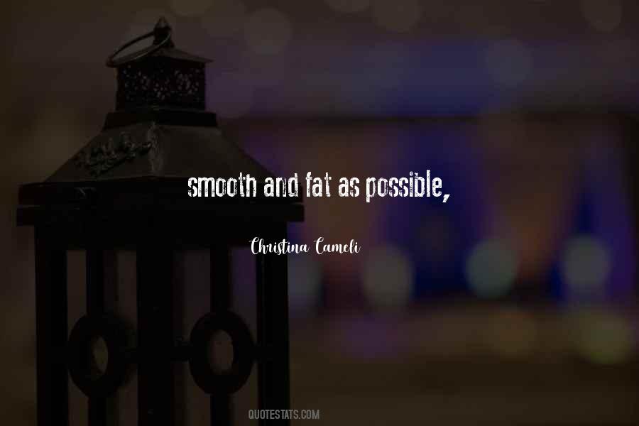 As Smooth As Quotes #113102