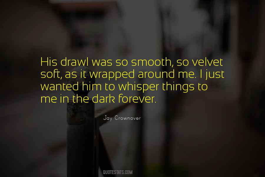 As Smooth As Quotes #367357