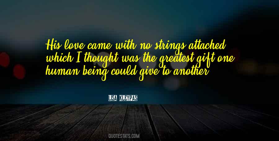 No Strings Attached Love Quotes #1630396