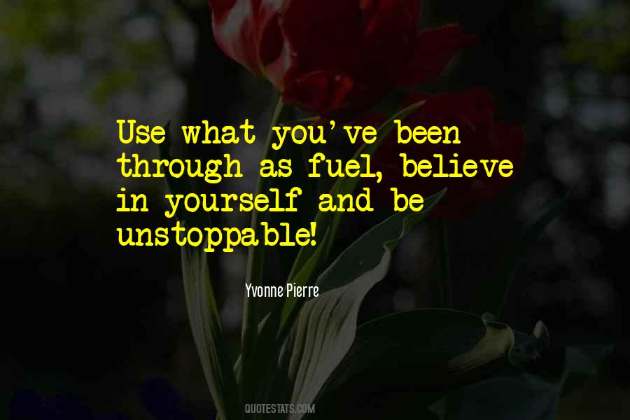 She Is Unstoppable Quotes #1258466 She Is Unstoppable Quotes #1258466