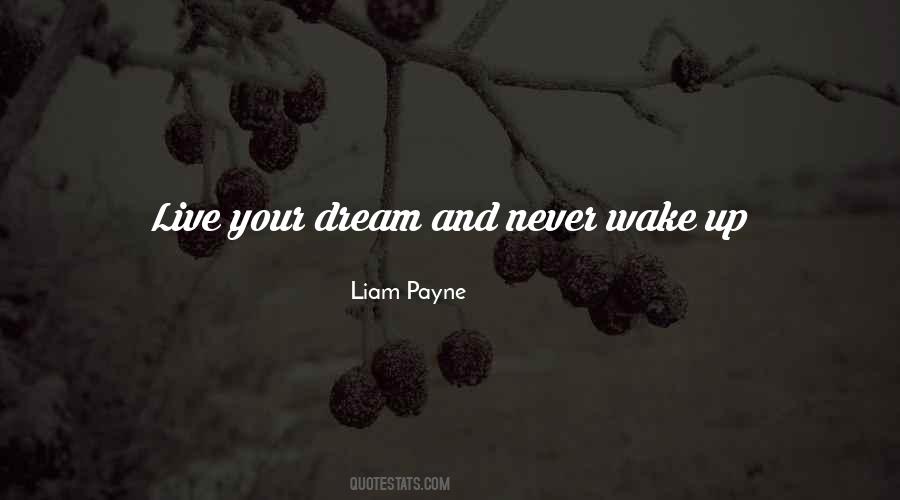 Wake Up Live Quotes #1828519