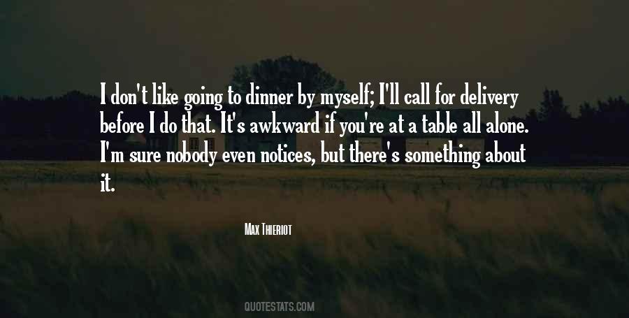 Do It By Myself Quotes #428540