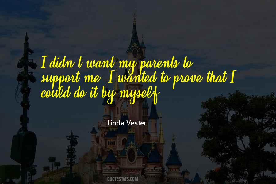 Do It By Myself Quotes #458925