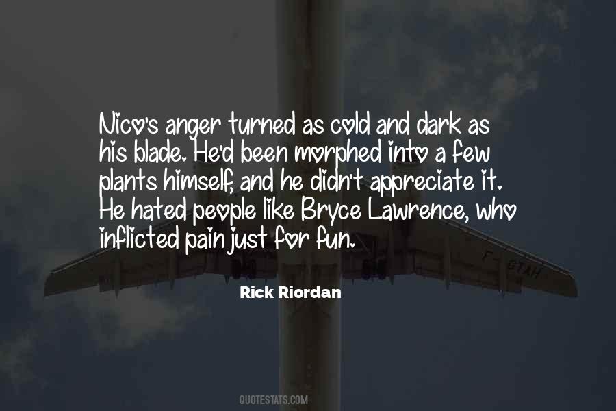 Hate And Pain Quotes #1100457