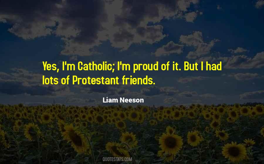 Proud Catholic Quotes #737405 Proud Catholic Quotes #737405