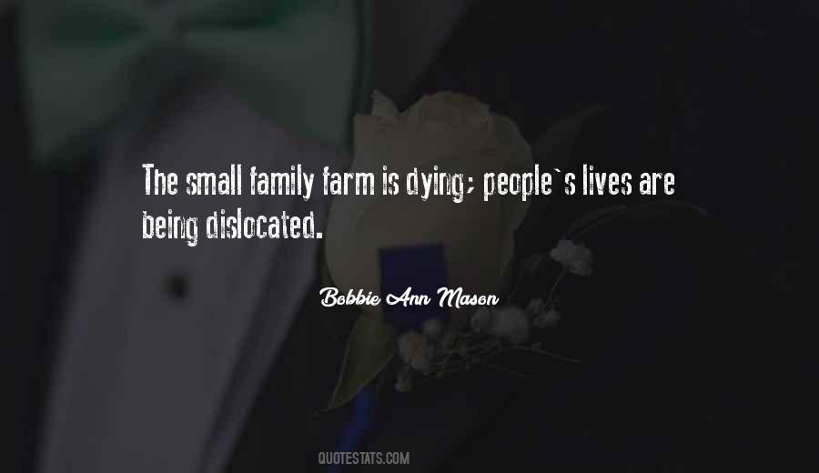Quotes About The Family Farm #1182242