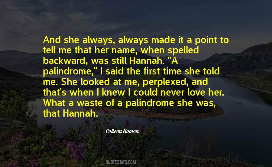 Never A Waste Of Time Quotes #1082330