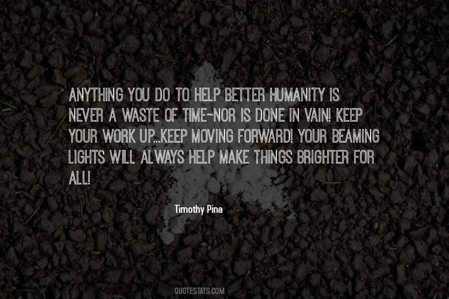 Never A Waste Of Time Quotes #655949