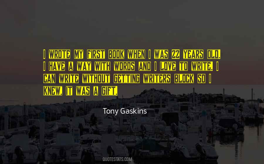 Gaskins Quotes #1556648