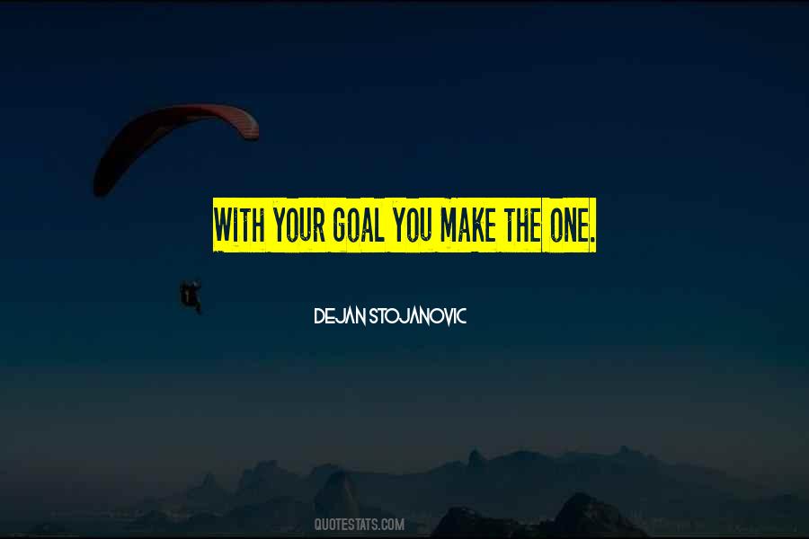 Your Goal Quotes #1210517