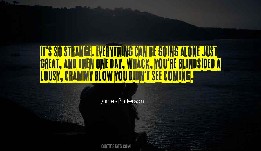 You See It Coming Quotes #1076189