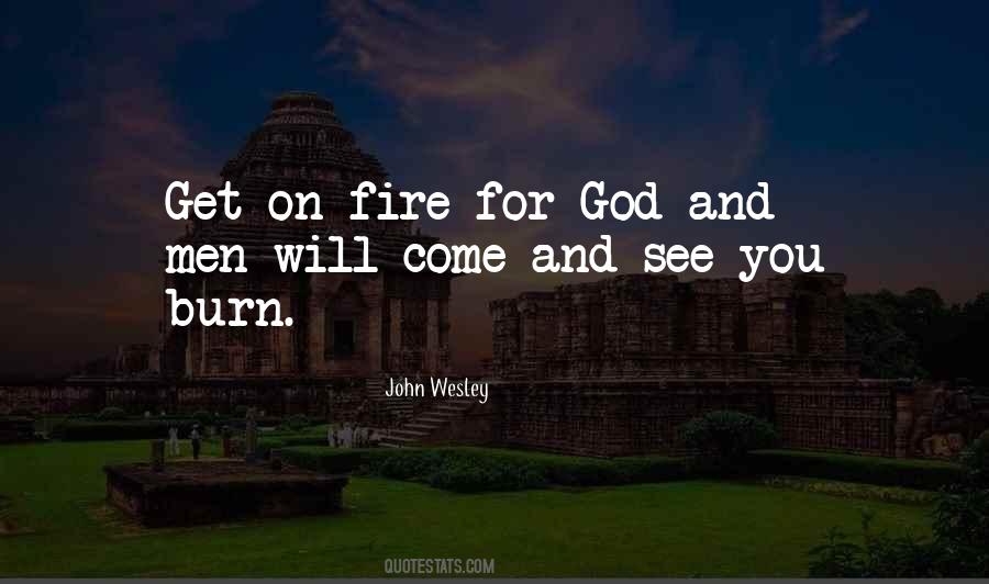 On Fire For God Quotes #1336