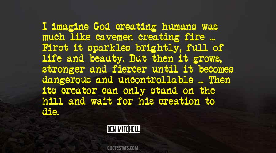 On Fire For God Quotes #1404309