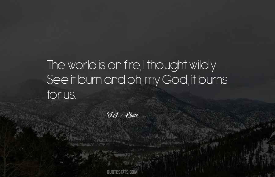 On Fire For God Quotes #361828