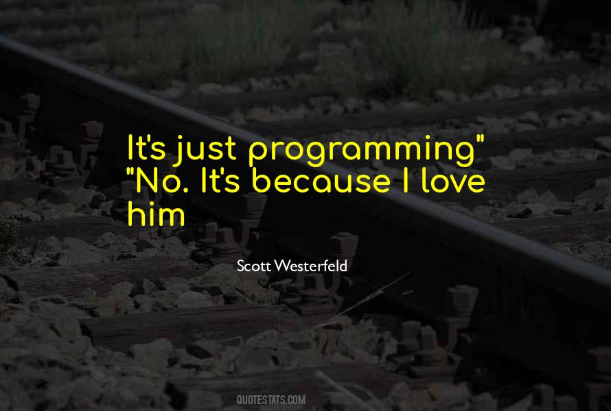 Love Programming Quotes #695881