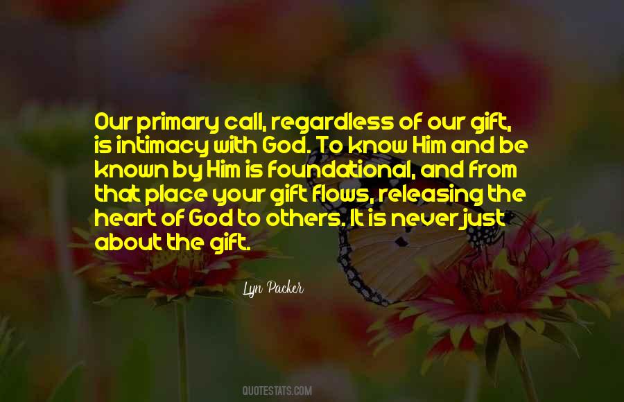 Gift From The Heart Quotes #1549539