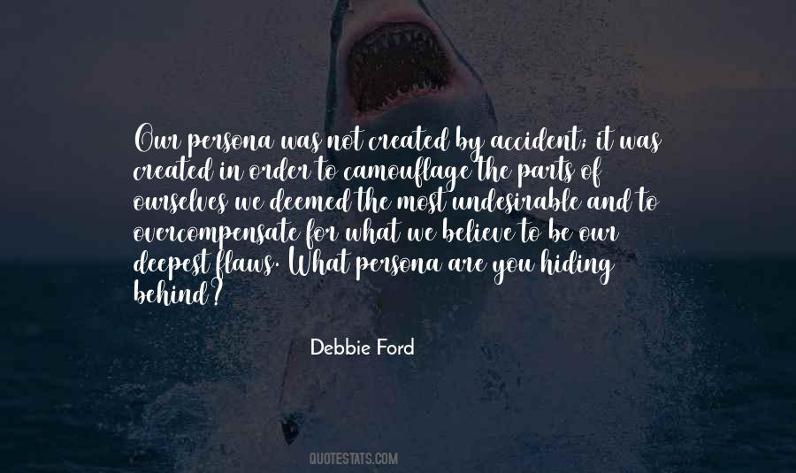 What Are You Hiding Quotes #1424522