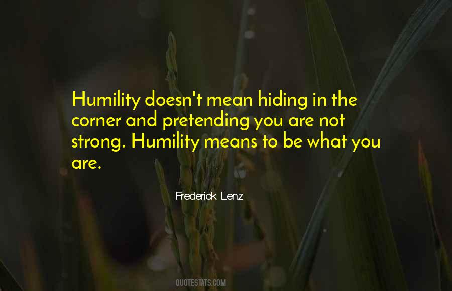 What Are You Hiding Quotes #497085