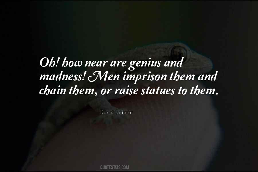 Genius Madness Quotes #1349242